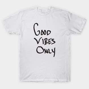 Good Vibes Only T-Shirt